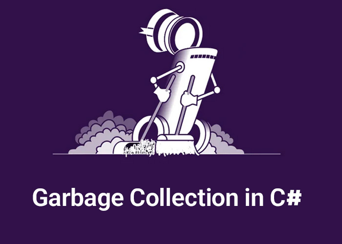 Understanding Garbage Collection in C#: A Comprehensive Guide